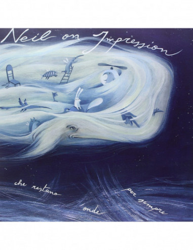 Neil On Impression - L'Oceano Delle Onde Cherestano Onde Per Sempre