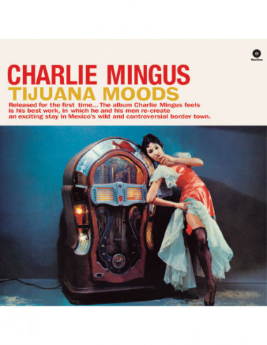 Mingus Charles - Tijuana Moods