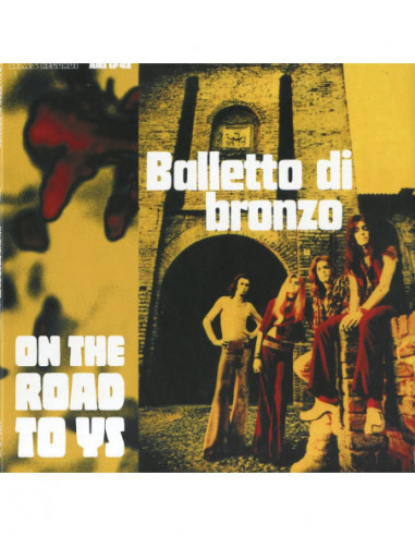 Balletto Di Bronzo Il - On The Road To Ys