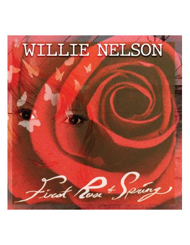 Nelson Willie - First Rose Of Spring