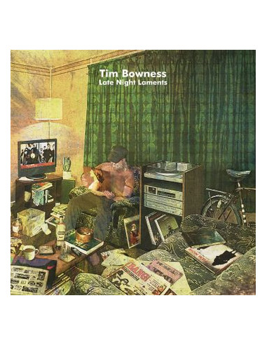 Bowness Tim - Late Night Laments (Gatefold Black Lp   Cd)