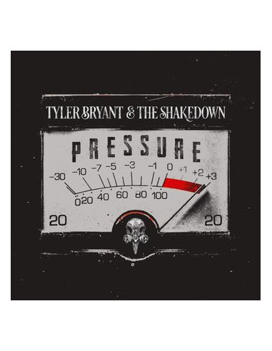 Bryant Tyler and The Shakedown - Pressure