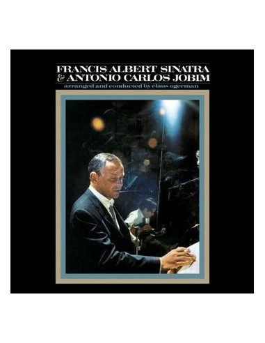 Sinatra Frank - Francis Albert Sinatra & Antonio Carlos Jobim