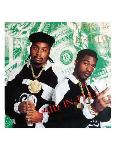 Eric B. & Rakim - Paid In Full