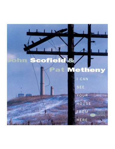 Scofield John & Metheny Pat - I Can See Your House From