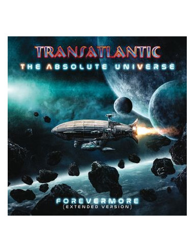 Transatlantic - The Absolute Universe Forevermore (Extented Version)