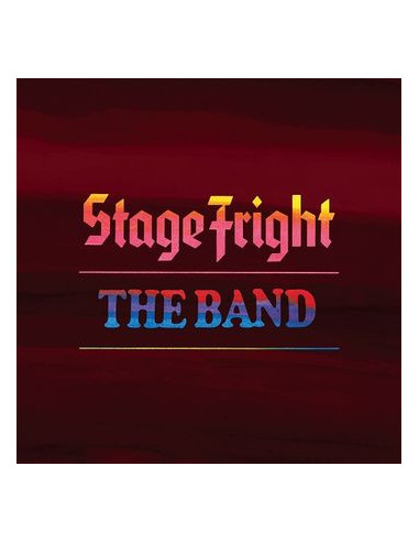 Band The - Stage Fright (50Th Anniversary)