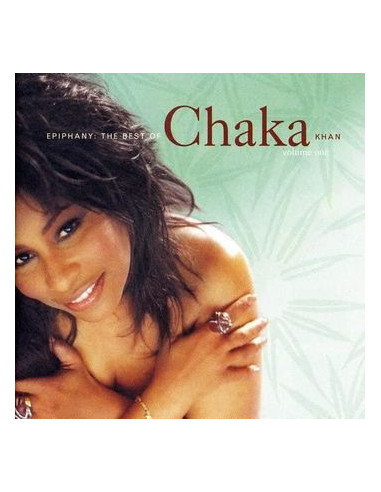 Chaka Khan - Epiphany: The Best Of Chaka Kh