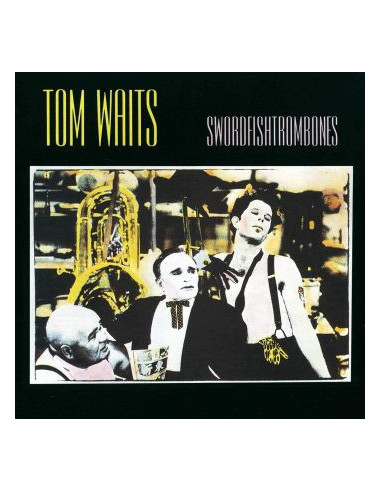 Waits Tom - Swordfishtrombones