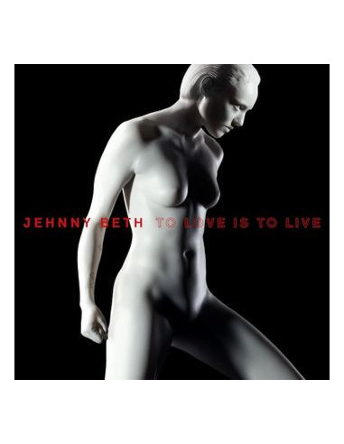 Beth Jehnny - To Love Is To Live