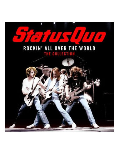 Status Quo - Rockin All Over The World The Collection