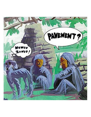 Pavement - Wowee Zowee