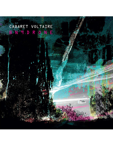 Cabaret Voltaire - Bn9Drone