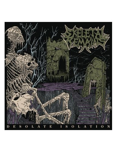 Skeletal Remains - Desolate Isolation