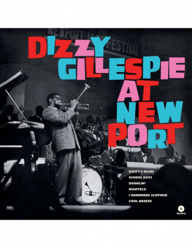 Gillespie, Dizzy - At Newport