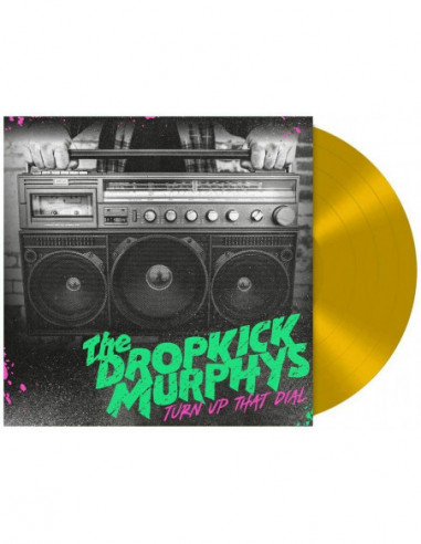 Dropkick Murphys - Turn Up The Dial (Vinyl Gold) (Indie Exclusive)