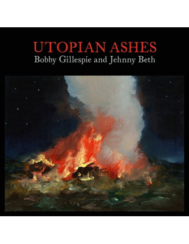 Gillespie Bobby & Beth Jehnny - Utopian Ashes