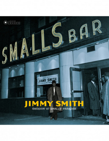 Smith Jimmy - Groovin' At Small'S Paradise