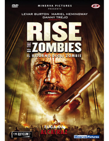 Rise Of The Zombies - Il Ritorno Degli Zombie