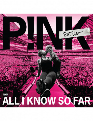 P!Nk - All I Know So Far: Setlist